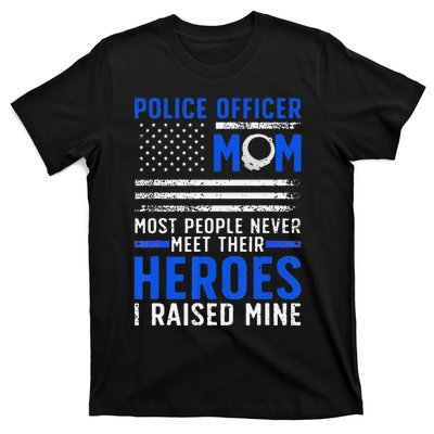 Funny Police Mom Art For Cop Mother Women Police Officer Lovers T-Shirt