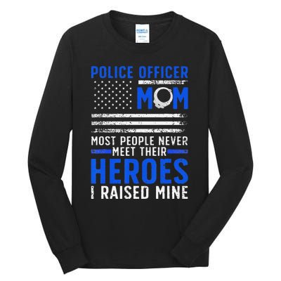 Funny Police Mom Art For Cop Mother Women Police Officer Lovers Tall Long Sleeve T-Shirt