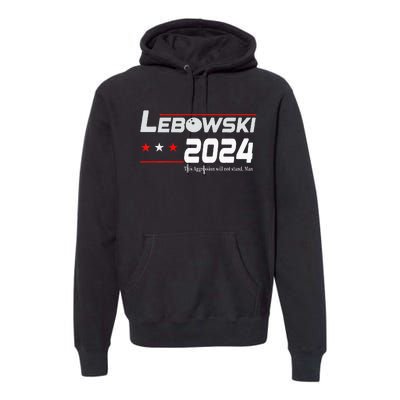 Funny Political Name Lebowski Political Election Vote 2024 Premium Hoodie