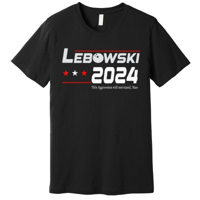 Funny Political Name Lebowski Political Election Vote 2024 Premium T-Shirt