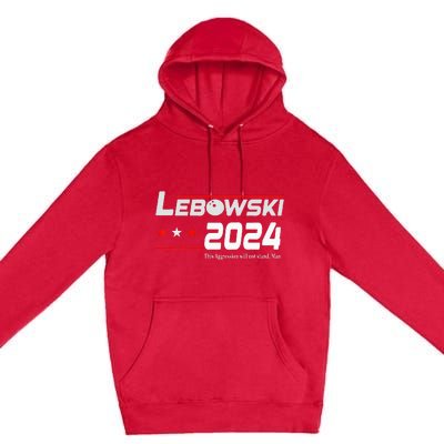 Funny Political Name Lebowski Political Election Vote 2024 Premium Pullover Hoodie