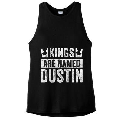 Funny Personalized Name Kings Are Named Dustin Ladies PosiCharge Tri-Blend Wicking Tank