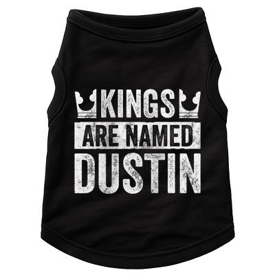 Funny Personalized Name Kings Are Named Dustin Doggie Tank