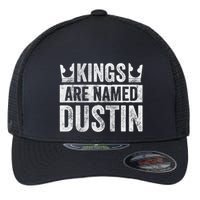 Funny Personalized Name Kings Are Named Dustin Flexfit Unipanel Trucker Cap