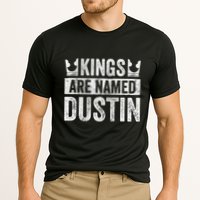 Funny Personalized Name Kings Are Named Dustin Performance Shirt