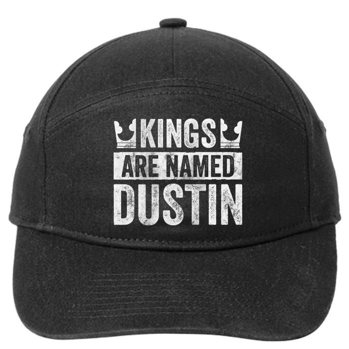 Funny Personalized Name Kings Are Named Dustin 7-Panel Snapback Hat