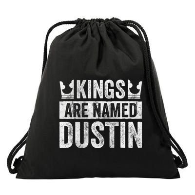 Funny Personalized Name Kings Are Named Dustin Drawstring Bag