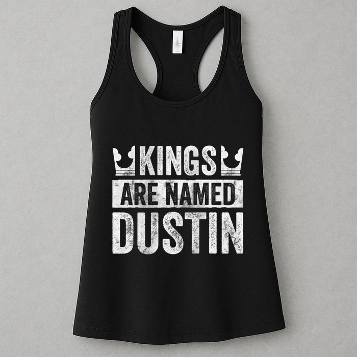 Funny Personalized Name Kings Are Named Dustin Womens Tank Top