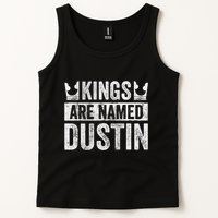 Funny Personalized Name Kings Are Named Dustin Tank Top