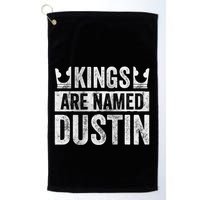 Funny Personalized Name Kings Are Named Dustin Golf Towel