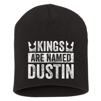 Funny Personalized Name Kings Are Named Dustin Short Acrylic Beanie