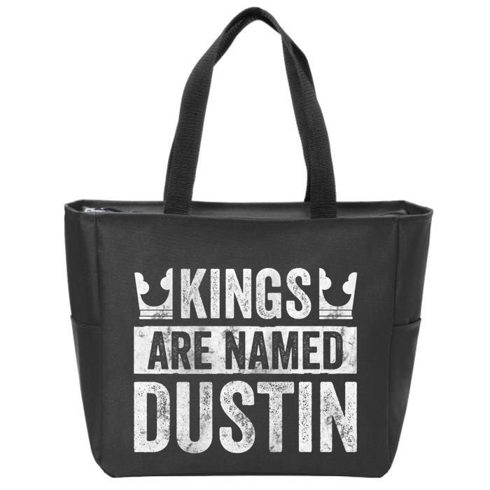Funny Personalized Name Kings Are Named Dustin Zip Tote Bag