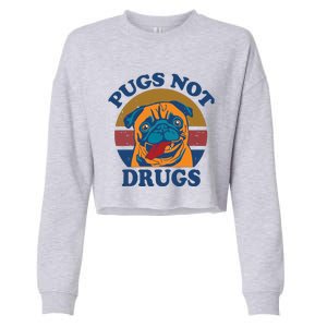 Funny Pugs Not Drugs Gift For Pug Lovers Cropped Pullover Crew