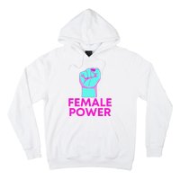 Female Power Neon Hoodie