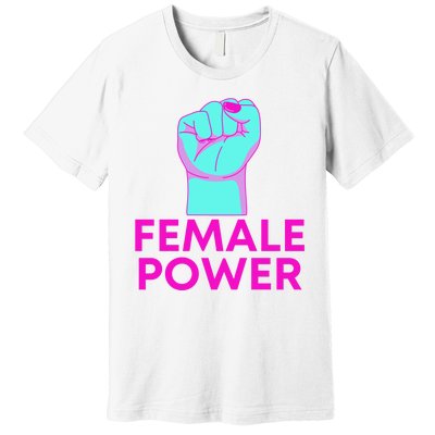 Female Power Neon Premium T-Shirt