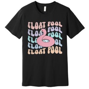 Float Pool Nurse Float Nursing Squad Crew Week Appreciation Premium T-Shirt