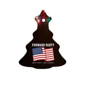 Forward Party Not Left Not Right Ceramic Tree Ornament