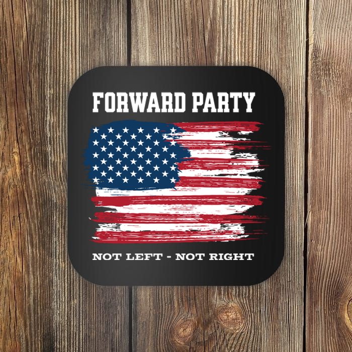 Forward Party Not Left Not Right Coaster