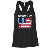 Forward Party Not Left Not Right Women's Racerback Tank