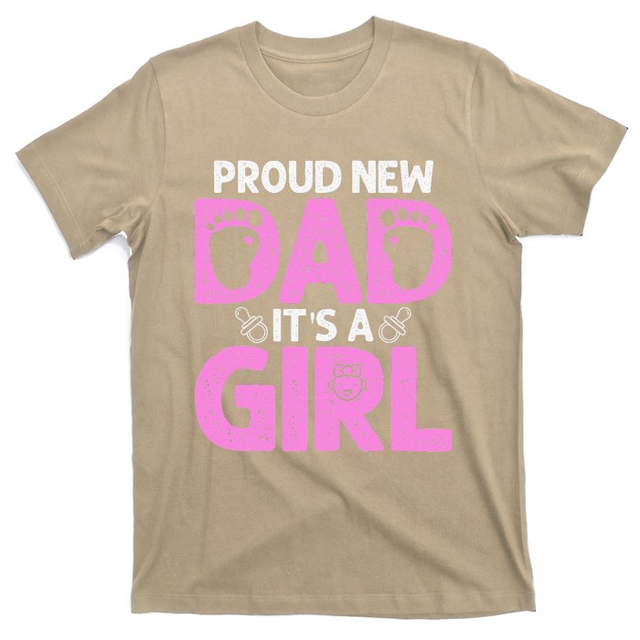 Funny Proud New Dad Gift For Fathers Day Its A T-Shirt