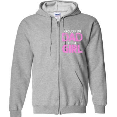 Funny Proud New Dad Gift For Fathers Day Its A Full Zip Hoodie