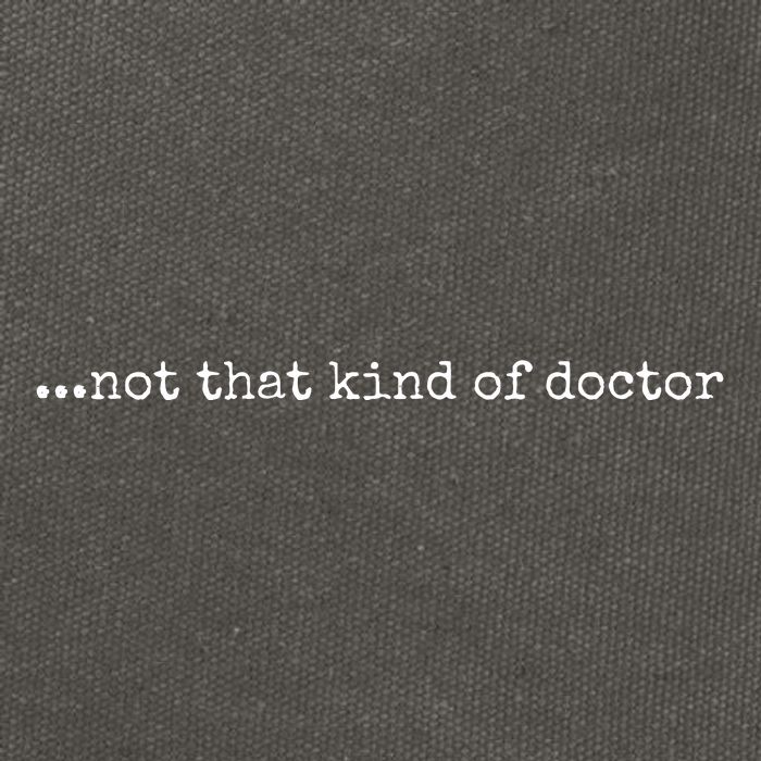 Funny Phd Not That Kind Of Doctor Cotton Canvas Backpack