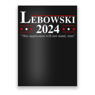 Funny Political Name Lebowski Political Election Vote 2024 Poster