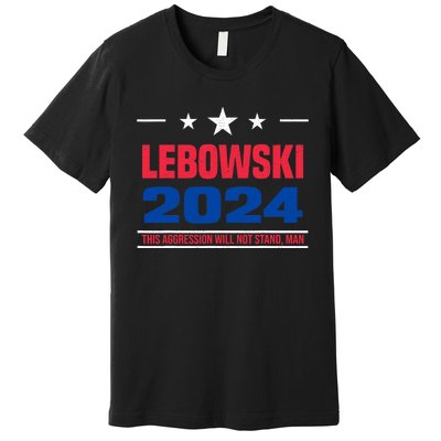 Funny Political Name Lebowski Political Election Vote 2024 Premium T-Shirt