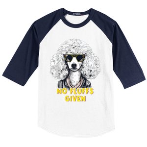 Funny Poodle No Fluffs Funny Gifts Poodles Lovers Funny Baseball Sleeve Shirt