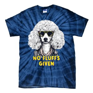 Funny Poodle No Fluffs Funny Gifts Poodles Lovers Funny Tie-Dye T-Shirt