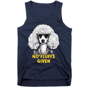 Funny Poodle No Fluffs Funny Gifts Poodles Lovers Funny Tank Top