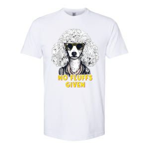 Funny Poodle No Fluffs Funny Gifts Poodles Lovers Funny Softstyle CVC T-Shirt