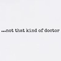 Funny PhD Not That Kind Of Doctor Garment-Dyed Sweatshirt