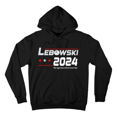 Funny Political Name Lebowski Political Election Vote 2024 Tall Hoodie