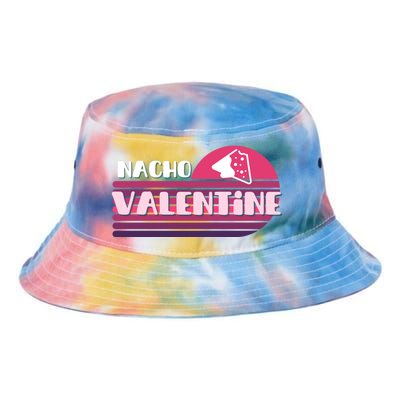 Funny Puns Nachos Valentines February Lover Teen Chic Gift Tie Dye Newport Bucket Hat