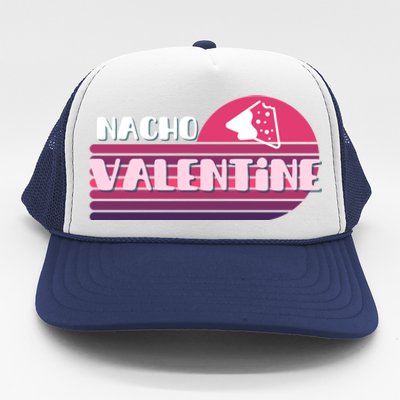 Funny Puns Nachos Valentines February Lover Teen Chic Gift Trucker Hat