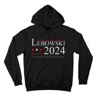 Funny Political Name Lebowski Political Election Vote 2024 Tall Hoodie