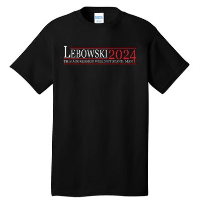 Funny Political Name Lebowski Political Election Vote 2024 Tall T-Shirt