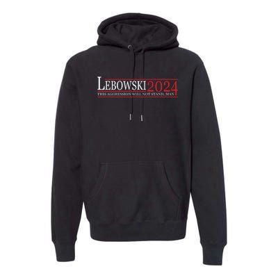 Funny Political Name Lebowski Political Election Vote 2024 Premium Hoodie