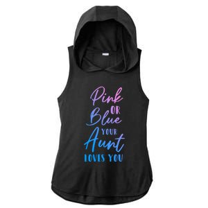 Funny Pink Or Blue Aunt Loves You Nephew Niece Gender Reveal Gift Ladies PosiCharge Tri-Blend Wicking Draft Hoodie Tank