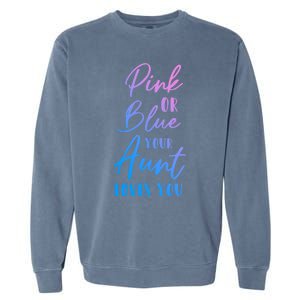 Funny Pink Or Blue Aunt Loves You Nephew Niece Gender Reveal Gift Garment-Dyed Sweatshirt