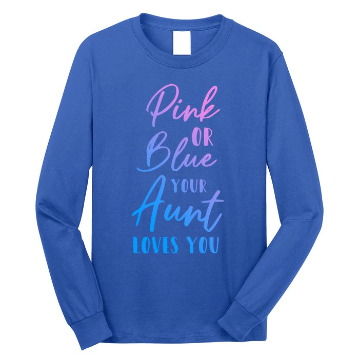 Funny Pink Or Blue Aunt Loves You Nephew Niece Gender Reveal Gift Long Sleeve Shirt