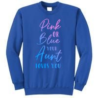 Funny Pink Or Blue Aunt Loves You Nephew Niece Gender Reveal Gift Sweatshirt