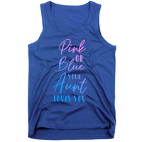 Funny Pink Or Blue Aunt Loves You Nephew Niece Gender Reveal Gift Tank Top