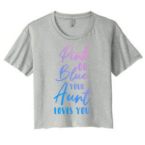 Funny Pink Or Blue Aunt Loves You Nephew Niece Gender Reveal Gift Women's Crop Top Tee