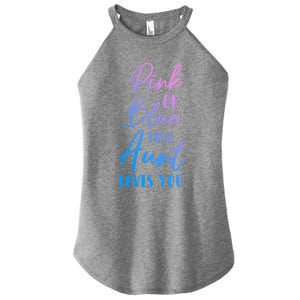 Funny Pink Or Blue Aunt Loves You Nephew Niece Gender Reveal Gift Women's Perfect Tri Rocker Tank