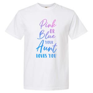 Funny Pink Or Blue Aunt Loves You Nephew Niece Gender Reveal Gift Garment-Dyed Heavyweight T-Shirt