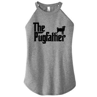 Funny Pug Owner Shirts The Pugfather Pug Father Gift Women's Perfect Tri Rocker Tank