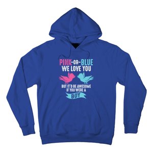 Funny Pink Or Blue We Love You Cute Gender Reveal Gift Hoodie