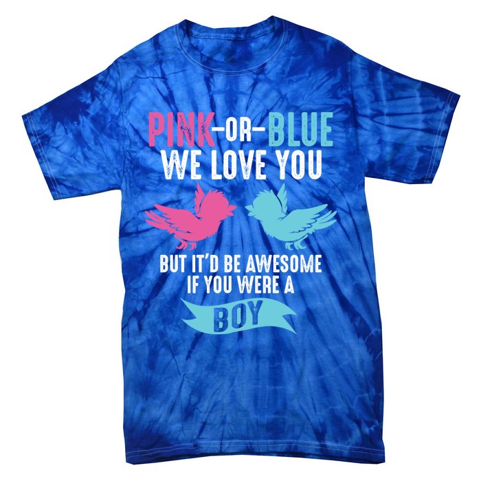 Funny Pink Or Blue We Love You Cute Gender Reveal Gift Tie-Dye T-Shirt